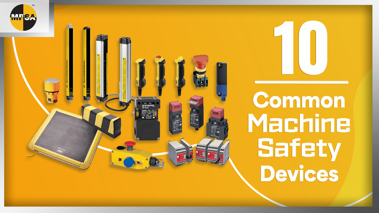 Top 10 Machine Safety Devices